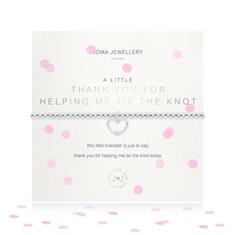 A LITTLE THANK YOU FOR HELPING ME TIE THE KNOT